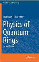 Physics of Quantum Rings