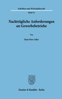 Nachtragliche Anforderungen an Gewerbebetriebe