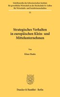 Strategisches Verhalten in Europaischen Klein- Und Mittelunternehmen