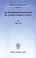 Das Fluchtlingshochkommissariat Der Vereinten Nationen (Unhcr)