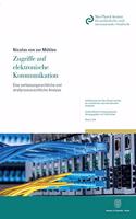 Zugriffe Auf Elektronische Kommunikation: Eine Verfassungsrechtliche Und Strafprozessrechtliche Analyse