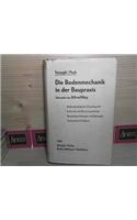 Die Bodenmechanik in der Baupraxis