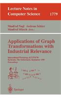 Applications of Graph Transformations with Industrial Relevance