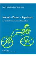 Fahrrad - Person - Organismus