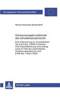 Schmerzensgeld Außerhalb Des Schadensersatzrechts