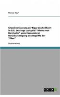 Charakterisierung Der Figur Des Tellheim in G.E. Lessings Lustspiel Minna Von Barnhelm Unter Besonderer Berücksichtigung Des Begriffs Der Ehre