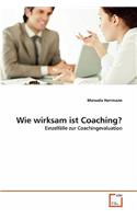 Wie wirksam ist Coaching?