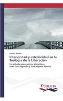 Interioridad y exterioridad en la Teología de la Liberación