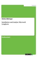 Installation und Analyse Microsoft Longhorn