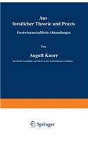 Aus Forstlicher Theorie Und PRAXIS