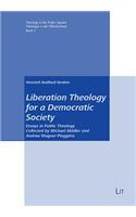 Liberation Theology for a Democratic Society, 7