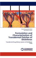 Formulation and Characterization of Transdermal Patches of Diclofenac