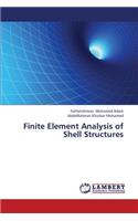 Finite Element Analysis of Shell Structures