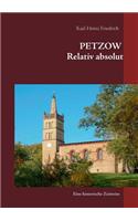 Petzow: Relativ absolut