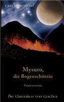 Mysuro, die Bogenschützin
