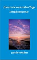 Glanz wie vom ersten Tage
