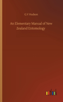 Elementary Manual of New Zealand Entomology