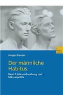 Der Männliche Habitus