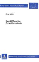 Das GATT und die Entwicklungslaender