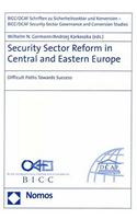 Security Sector Reform in Central and Eastern Europe