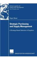 Strategic Purchasing and Supply Management