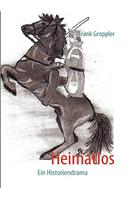 Heimatlos: Ein Historiendrama(German)