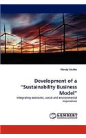 Development of a "Sustainability Business Model"