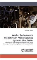 Worker Performance Modelling in Manufacturing Systems Simulation