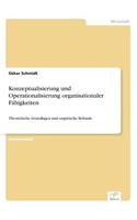 Konzeptualisierung und Operationalisierung organisationaler Fähigkeiten