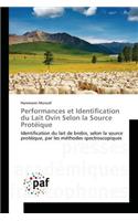 Performances Et Identification Du Lait Ovin Selon La Source Protéique