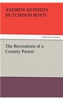The Recreations of a Country Parson