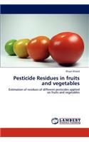 Pesticide Residues in fruits and vegetables
