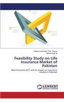 Feasibility Study on Life Insurance Market of Pakistan