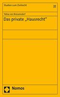 Das Private 'Hausrecht'