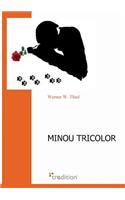 Minou Tricolor