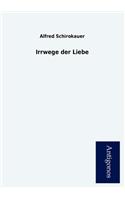 Irrwege Der Liebe