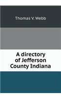 A directory of Jefferson County Indiana