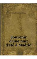 Souvenir d'Une Nuit d'Été À Madrid