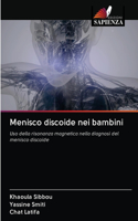 Menisco discoide nei bambini