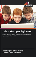 Laboratori per i giovani