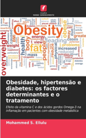 Obesidade, hipertensão e diabetes