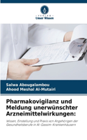 Pharmakovigilanz und Meldung unerwünschter Arzneimittelwirkungen