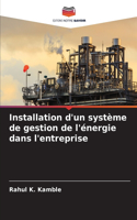 Installation d'un système de gestion de l'énergie dans l'entreprise