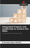 Integrated Projects and Leadership to achieve the SDGs