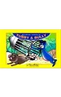 Tubby & Bully