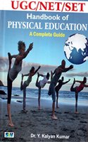 UGC / NET / SET HANDBOOK OF PHYSICAL EDUCATION A COMPLETE GUIDE [2015]