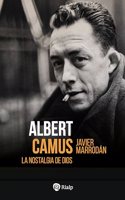 Albert Camus. La nostalgia de Dios