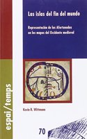 Las islas del fin del mundo.: Representacion de las Afortunadas en los mapas del Occidente medieval.