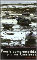 Poes?a comprometida y otras Canciones