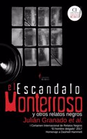 El escandalo Monterroso: y otros relatos s (Spanish Edition)